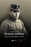 Dvakrát otrokem: Paměti agrárníka Oldřicha Suchého