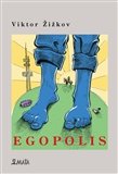 Egopolis