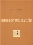 Harmonicky myslet a slyšet