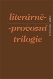 Literárně-provozní trilogie