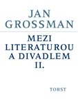 Mezi literaturou a divadlem II.