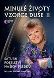 Minulé životy, vzorce duše II.: Saturn - poselství našich předků