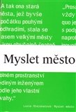 Myslet město: současné městské strategie