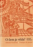 O čem je věda? Mikuláš Kusánský / Trialogus de possest