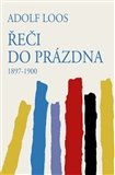 Řeči do prázdna: 1897-1900