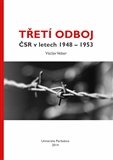 Třetí odboj ČSR v letech 1948 - 1953
