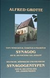 Typy německých, českých a polských synagog od XI. do počátku XIX. století Deutsche, Böhmische und Polnische Synagogentypen vom X