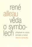 Věda o symbolech: Příspěvek ke studiu metod a principů obecné symboliky