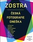 Zostra: Česká fotografie dneška