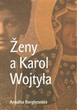 Ženy a Karol Wojtyla: Od maminky Emilie po Matku Terezu
