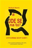 A jde se na to! Vytvořme nový svět