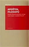 Apoštol filosofů: Studie k Pavlově politické teologii a její recepci v soudobé filosofii
