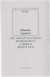 De monstruosis hominibus/Lidská monstra Vocabularius dictus Lactifer IV./Vokabulář dictus Lactifer IV.