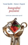 Integrální poznání: Symbol jako nejdokonalejší výpověď