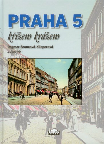 Praha 5 - Křízem krážem