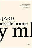 Odstíny mlhy / Nuances de Brume Básně / Poemes 2007–2013