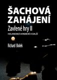 Šachová zahájení – Zavřené hry II  Holandská - Indické a další