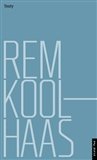 Rem Koolhaas: Texty