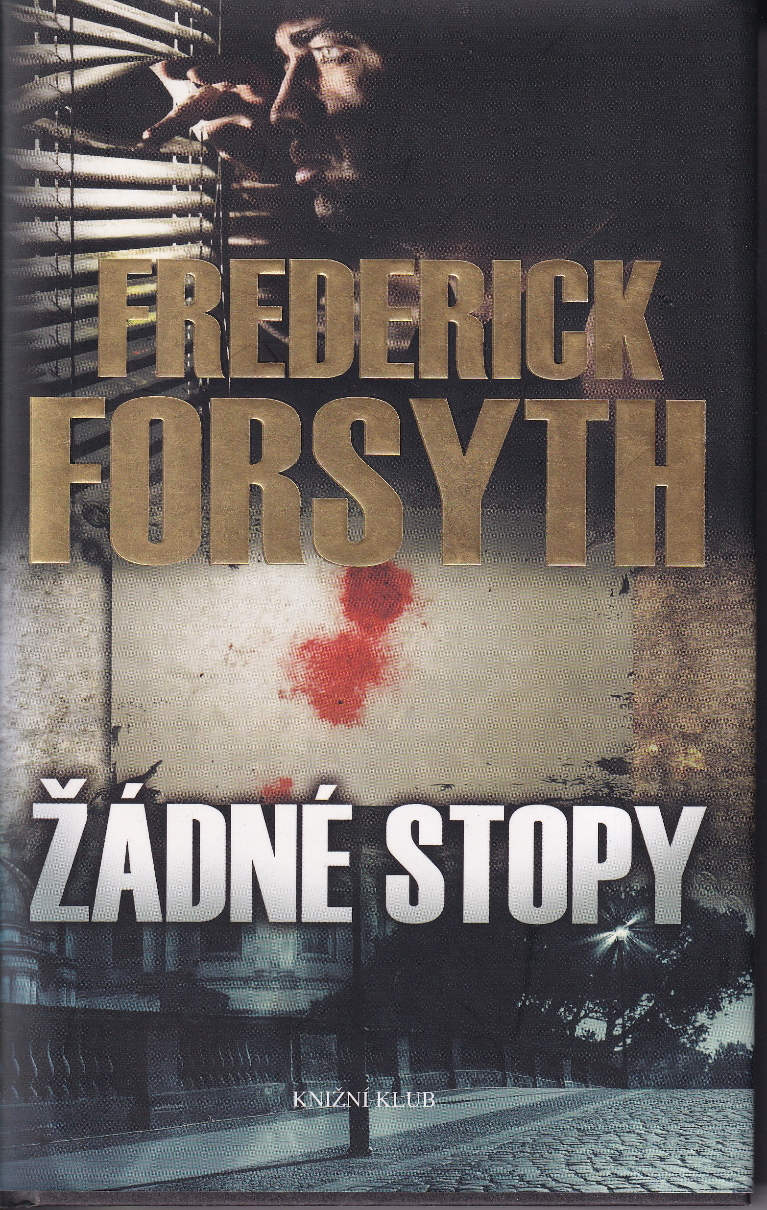 Žádné stopy, Frederick Forsyth