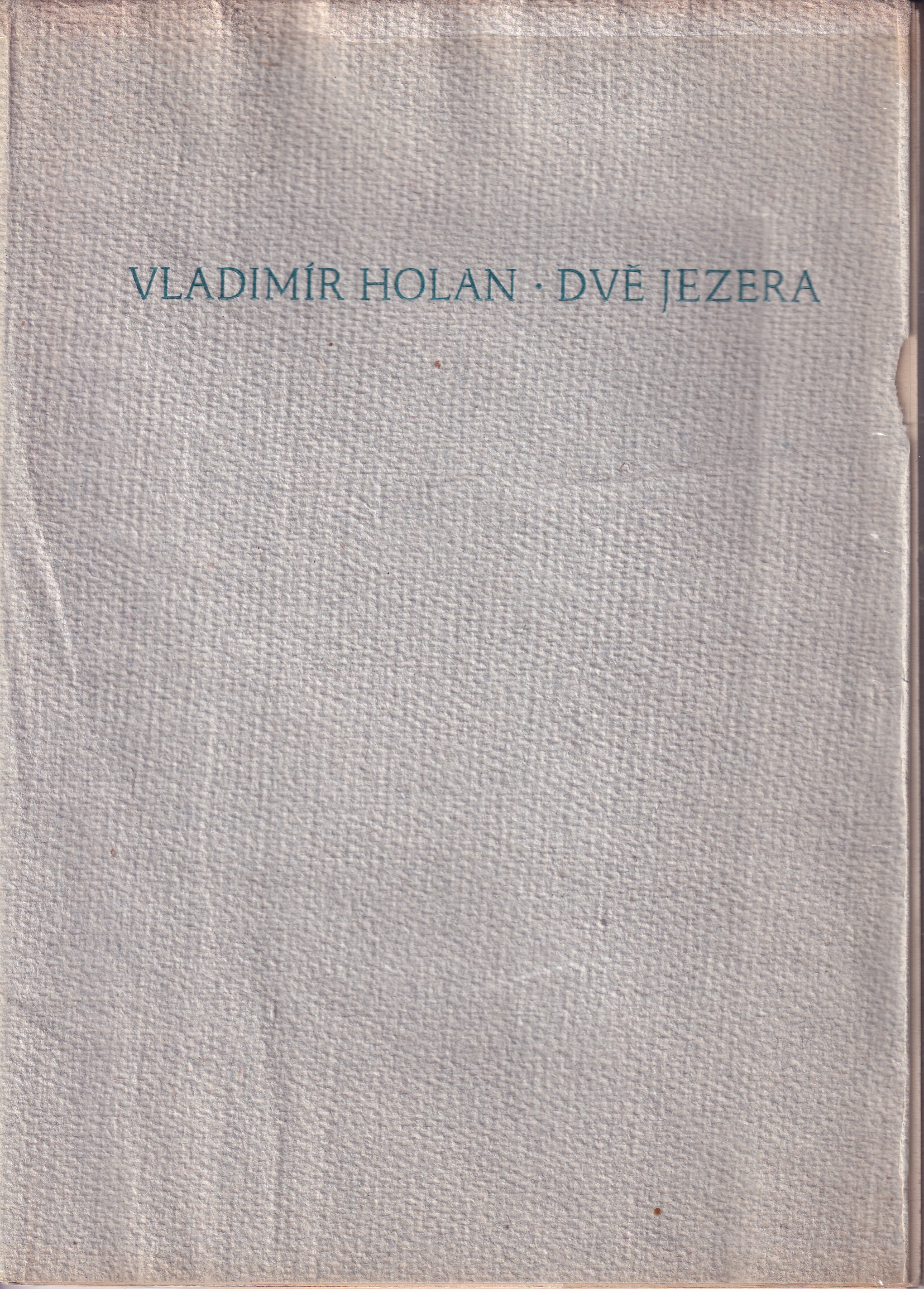 Dvě jezera : výběr milostných veršů