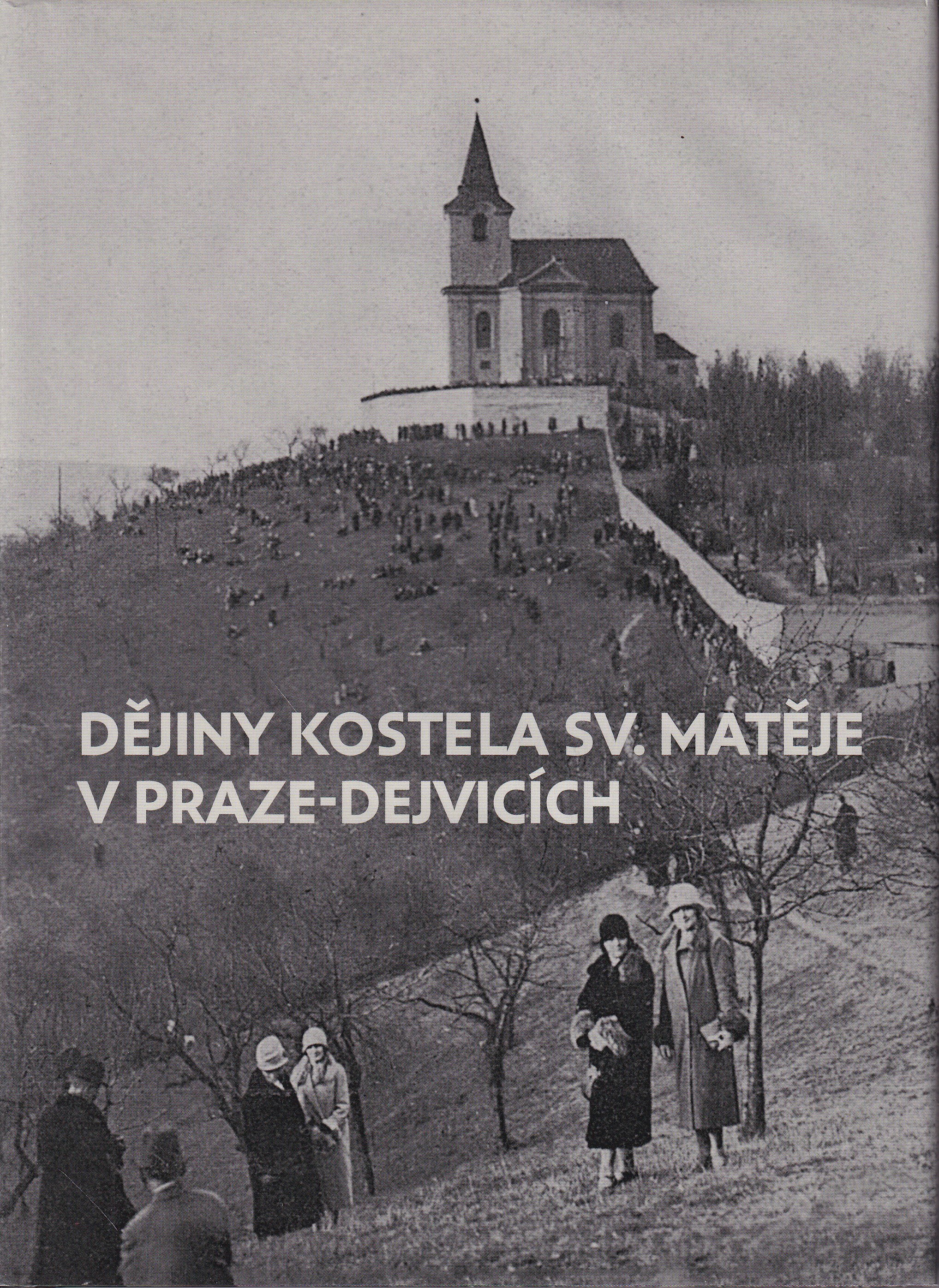Dějiny kostela sv.Matěje v Praze -Dejvicích