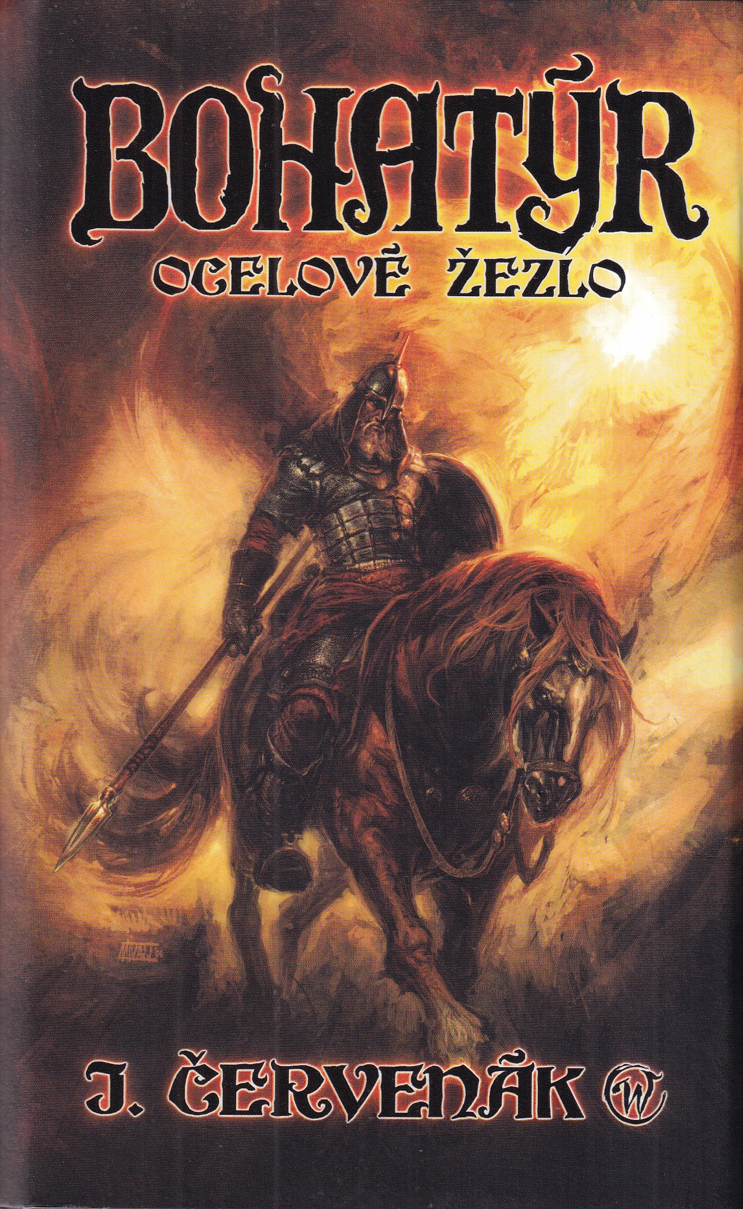 Bohatýr : Ocelové žezlo
