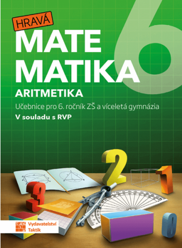 Hravá matematika 6 Aritmetika