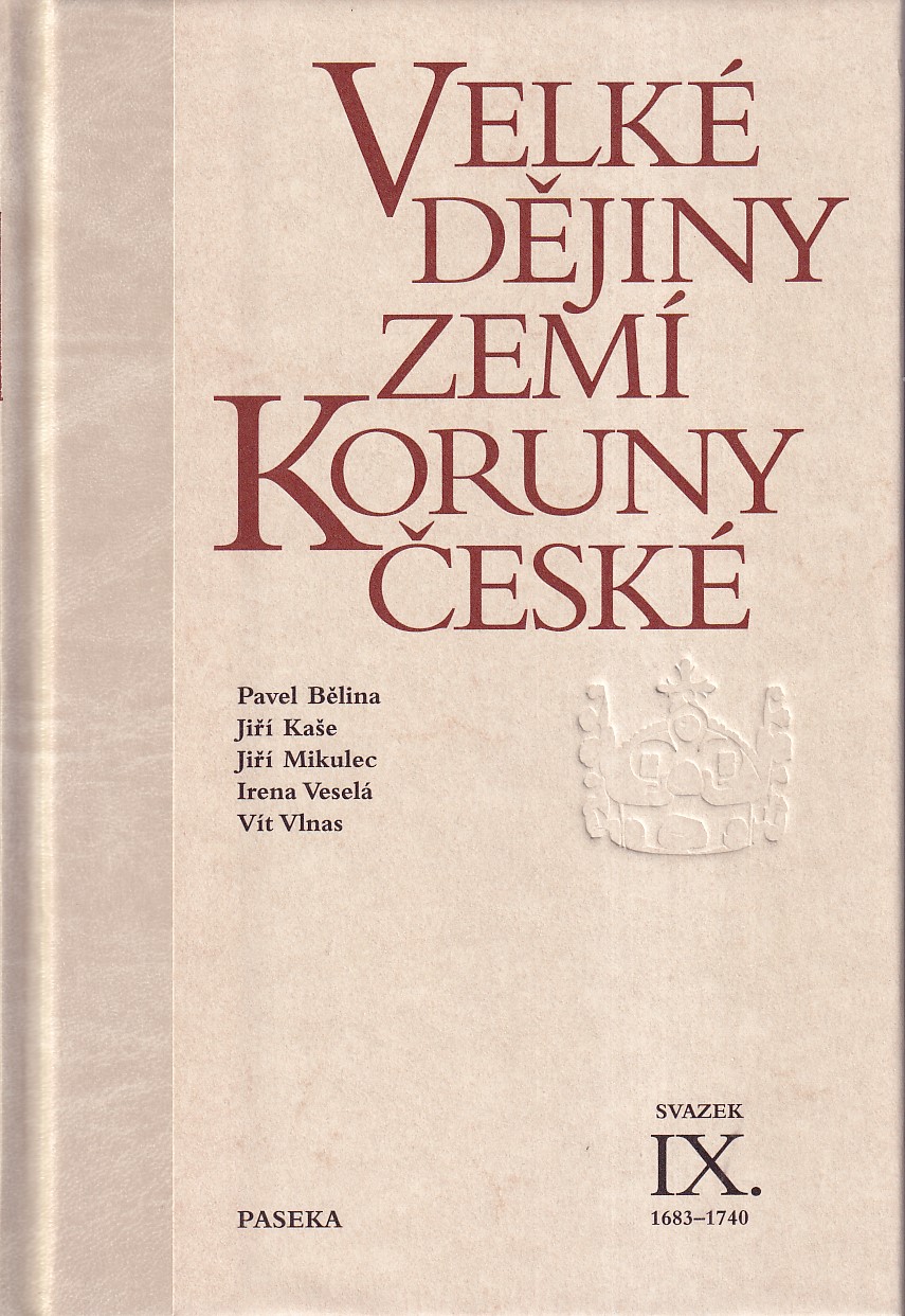 Velké dějiny zemí Koruny české, svazek IX.  1683 - 1740