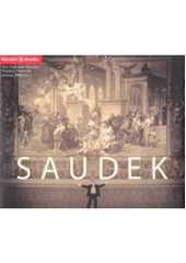 Jan Saudek : the National Theatre = Národní divadlo = Theâtre National : sezona 2006-07