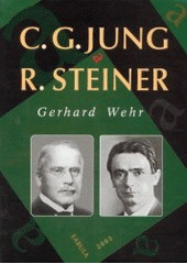 C.G. Jung a Rudolf Steiner : konfrontace a synopse