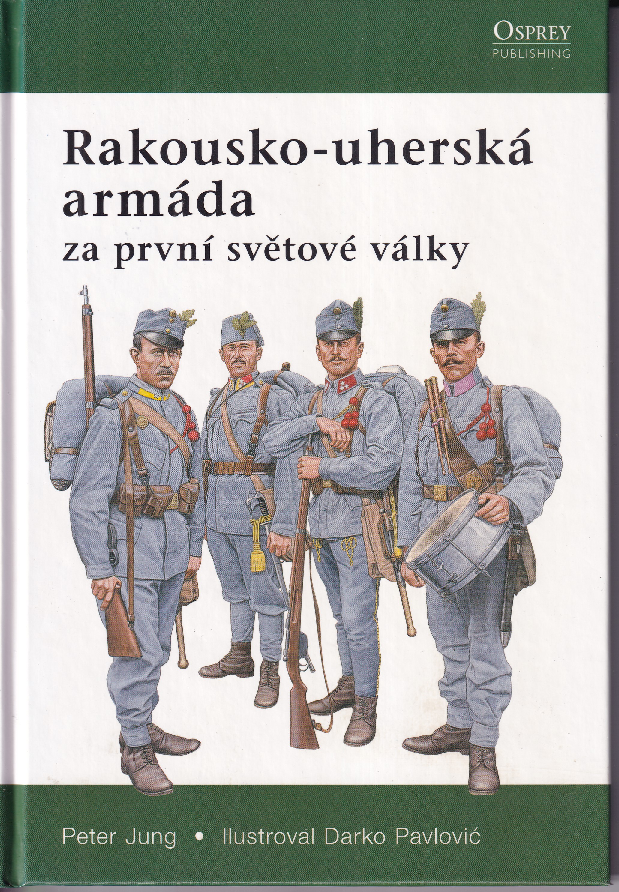 Rakousko-uherská armáda za první světové války, Peter Jung