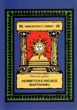 Hermetická iniciace Martinismu