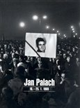 Jan Palach 16. - 25.1. 1969