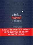 Václav Havel: O divadle