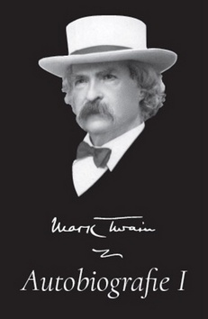 Mark Twain Autobiografie I