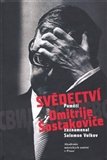 Svědectví paměti Dmitrije Šostakoviče