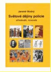 Světové dějiny policie : středověk, novověk