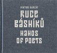 Ruce básníků / Hands of Poets