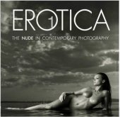 Erotica 1 The nude in contemporary photography