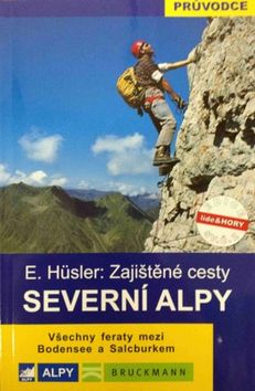 Severní Alpy Zajištěné cesty