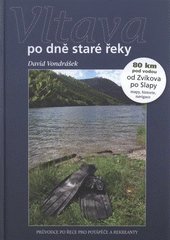 Vltava, po dně staré řeky