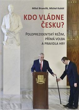 Kdo vládne Česku?