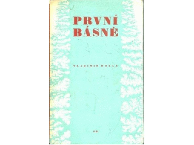 První básně (1930-1937) : Triumf smrti - Vanutí - Oblouk - Kameni, přicházíš