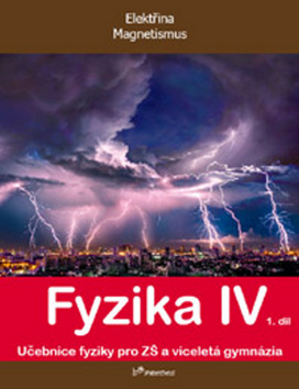 Fyzika IV 1.díl