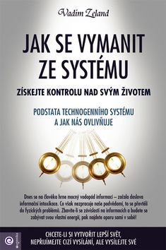 Jak se Vymanit ze systému