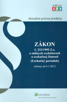 Zákon č. 233/1995 Z.z. o súdnych exekútoroch a exekučnej činnosti