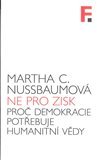 Ne pro zisk .Proč demokracie potřebuje humanitní vědy