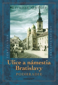 Ulice a námestia Bratislavy Podhradie