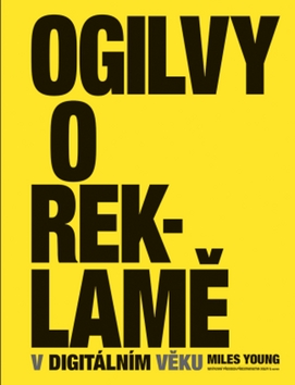 Ogilvy o reklamě v digitálním věku