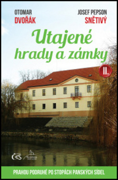 Utajené hrady a zámky II.